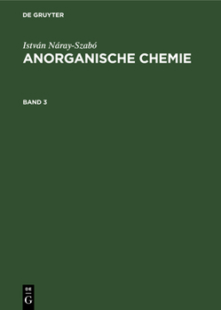 Hardcover István Náray-Szabó Anorganische Chemie. Band 3 [German] Book