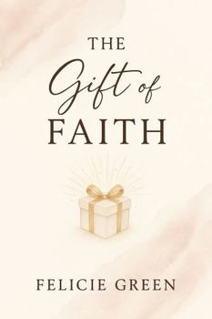 Paperback The Gift of Faith Book