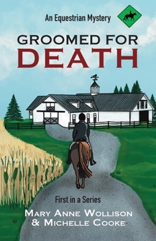 Paperback Groomed for Death: An Equestrian Mystery Book