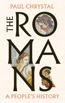 Hardcover The Romans: A People's History Book
