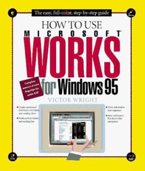 Paperback How to Use Microsoft Works for Windows 95 Book