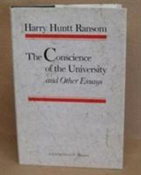 Hardcover The Conscience of the University and Other Essays Book
