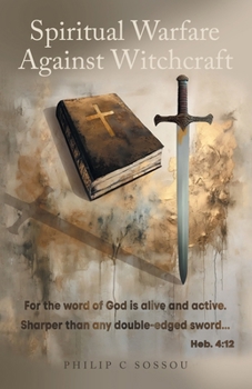 Paperback Spiritual Warfare Against Witchcraft Book