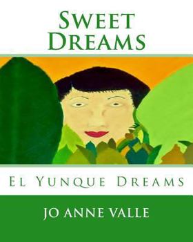 Paperback Sweet Dreams: El Yunque Dreams Book