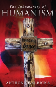 Paperback The Inhumanity of Humanism Book