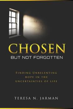 Paperback Chosen But Not Forgotten Book