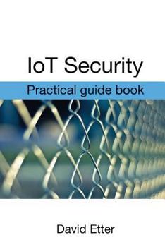 Paperback IoT Security: Practical guide book