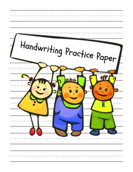 Handwriting Practice Paper: Perfect Writing Paper With Dotted Line For Kids.