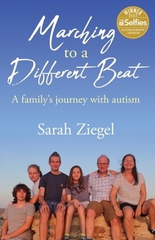 Paperback Marching to a Different Beat: A family's journey with autism Book