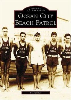 Ocean City Beach Patrol - Book  of the Images of America: New Jersey