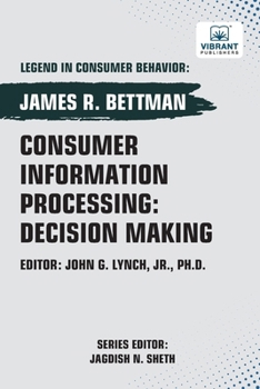 Paperback Consumer Information Processing: Decision Making Book