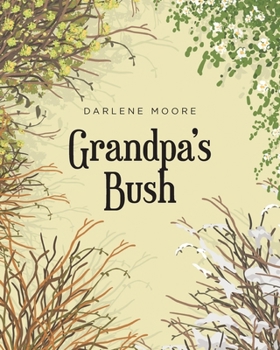 Paperback Grandpa's Bush Book