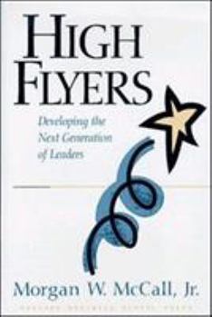 Hardcover High Flyers: Developing the Next Generation of Leaders Book