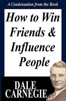 Paperback How to Win Friends and Influence People: A Condensation from the Book