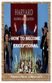 Paperback How to Become Exceptional Book