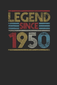 Legend Since 1950: Blank Lined Notebook (6" x 9" - 120 pages) ~ Birthday Themed Notebook for Daily Journal, Diary, and Gift