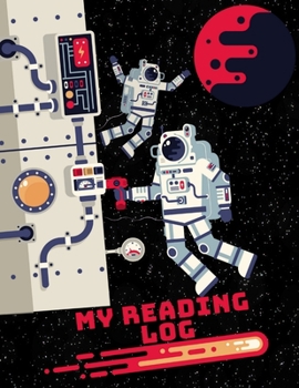 My Reading Log: Space Themed Book Journal for Kids (8.5x11 Full Colour UK English A4)