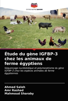 Paperback Étude du gène IGFBP-3 chez les animaux de ferme égyptiens [French] Book