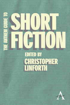 Paperback The Anthem Guide to Short Fiction Book