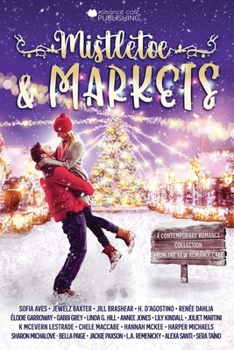 Paperback Mistletoe & Markets: A Christmas Market Romance Collection Book