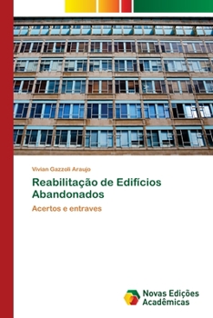 Paperback Reabilitação de Edifícios Abandonados [Portuguese] Book
