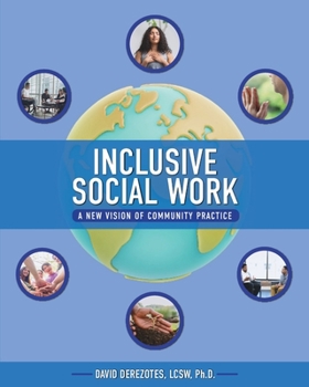 Paperback Inclusive Social Work: A New Vision of Community Practice Book
