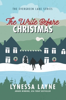 Paperback The Write Before Christmas: The Evergreen Lake Series Book