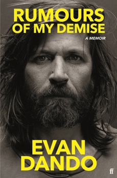 Rumours of My Demise: A Memoir