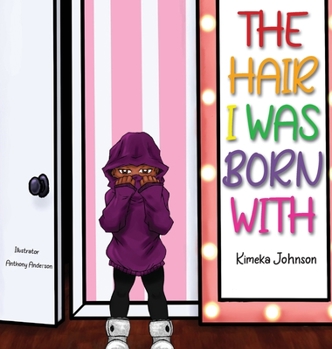 Hardcover The Hair I Was Born With Book