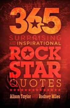 Paperback 365 Surprising and Inspirational Rock Star Quotes Book