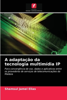 Paperback A adaptação da tecnologia multimídia IP [Portuguese] Book