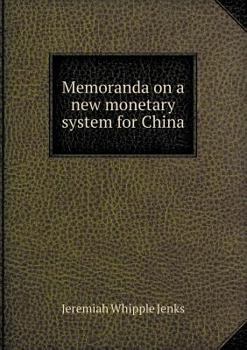 Paperback Memoranda on a new monetary system for China Book