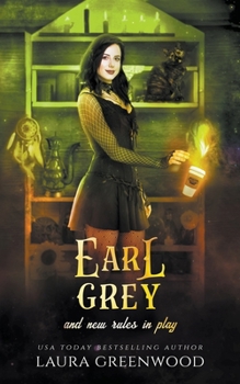 Earl Grey And New Rules In Play (Cauldron Coffee Shop) - Book #8 of the Cauldron Coffee Shop