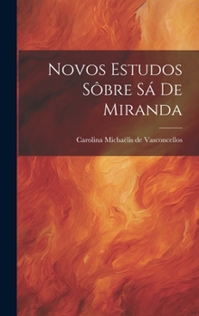 Hardcover Novos estudos sôbre Sá de Miranda [Portuguese] Book