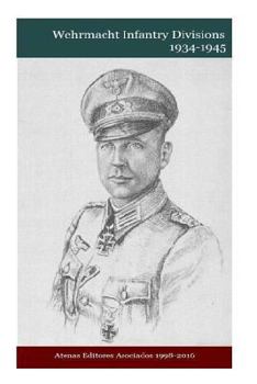 Paperback Wehrmacht Infantry Divisions 1934-1945 Book