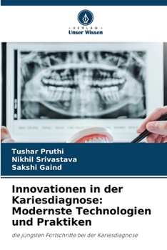 Paperback Innovationen in der Kariesdiagnose: Modernste Technologien und Praktiken [German] Book