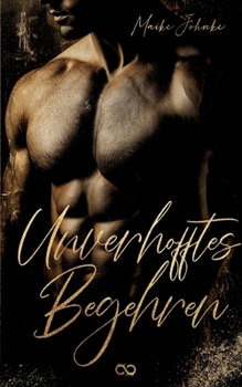 Paperback Unverhofftes Begehren [German] Book