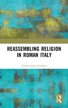 Religion, Material Culture, and the Body in the Roman World