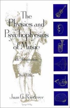 Paperback The Physics and Psychophysics of Music: An Introduction Book