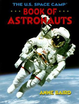 Hardcover The U.S. Space Camp Book of Astronauts Book