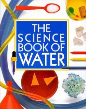 Hardcover The Science Book of Water Book
