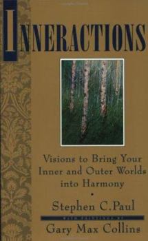 Paperback Inneractions: Visions to Bring Your Inner and Outer Worlds Into Harmony Book