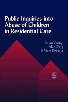 Paperback Public Inquiries Into Abuse of Children in Residential Care Book