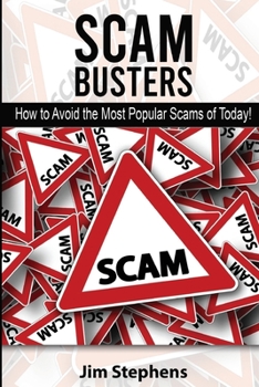 Paperback Scam Busters: How to Avoid the Most Popular Scams of Today! Book