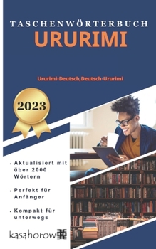 Paperback Taschenwörterbuch Ururimi: Ururimi-Deutsch, Deutsch-Ururimi [German] Book