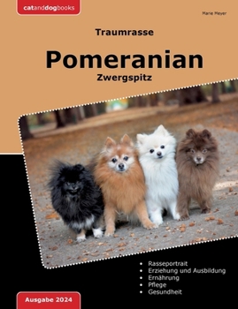 Paperback Traumrasse Pomeranian: Zwergspitz [German] Book