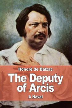 Paperback The Deputy of Arcis Book