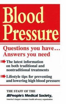 Paperback Blood Pressure: Questions You Have, Answers You Need Book