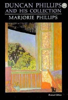 Paperback Duncan Phillips and His Collection Book