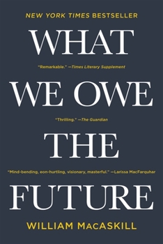 Paperback What We Owe the Future Book